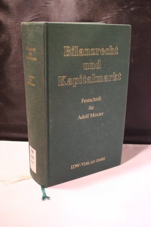 gebrauchtes Buch – Ballwieser, Wolfgang; Böcking – Bilanzrecht und Kapitalmarkt. Festschrift zum 65. Geburtstag von Professor Dr. Dr. h.c. Dr. h.c. Adolf Moxter