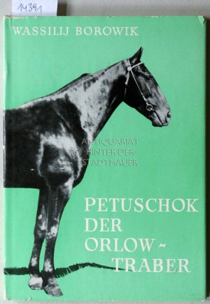 Petuschok der Orlow-Traber