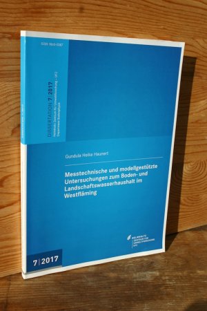 Messtechnische und modellgestützte Untersuchungen zum Boden- und Landschaftswasserhaushalt im Westfläming (UFZ-Dissertation 7/2017)