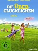 Die Überglücklichen