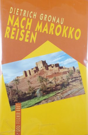 Nach Marokko reisen - Im Westen Arabiens