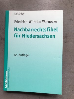 Nachbarrechtsfibel für Niedersachsen