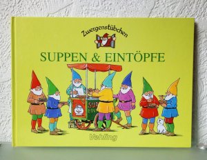 Zwergenstübchen Suppen & Eintöpfe