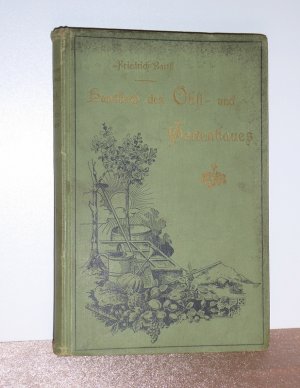 antiquarisches Buch – Friedrich Barth – Handbuch des Obst- und Gartenbaues., Theoretisch-praktische Anleitung und pädagogische Verwertung des Obst- und Gartenbaues für Lehrer und Erzieher.