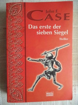 gebrauchtes Buch – Case, John F – Das erste der sieben Siegel