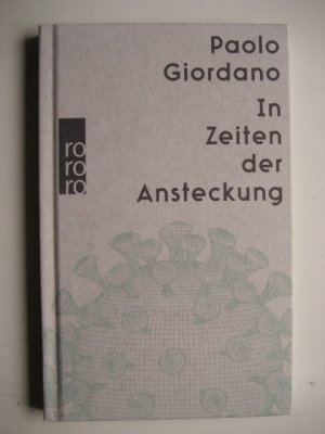 gebrauchtes Buch – Paolo Giordano – In Zeiten der Ansteckung - Wie die Corona-Pandemie unser Leben verändert