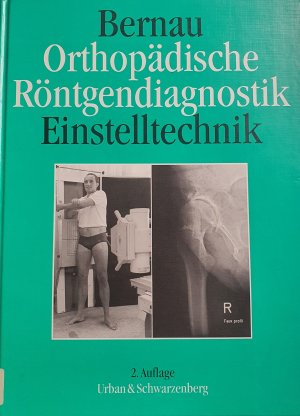 Orthopädische Röntgendiagnostik