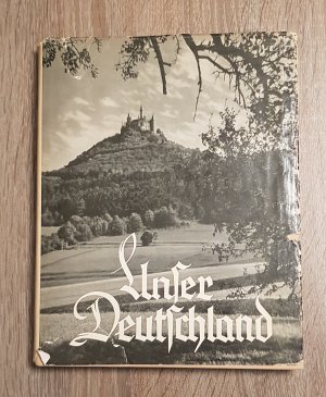 gebrauchtes Buch – Unser Deutschland - Ein Bildwerk