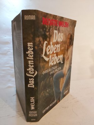 gebrauchtes Buch – Renate Welsh – Das Leben leben - Eva will sich nicht anpassen (rotfuchs 563)