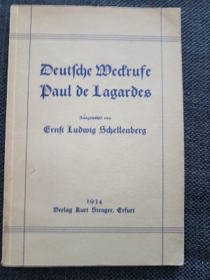 Deutsche Weckrufe Paul de Lagardes