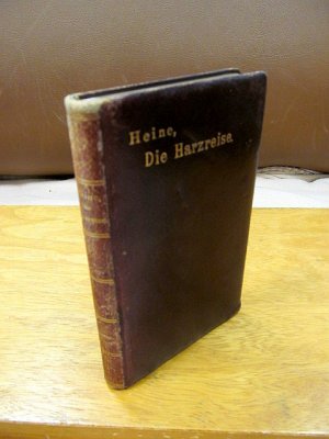 Die Harzreise. Mit Bildern von Ludwig Stiller. ( Elzevier-Ausgabe )