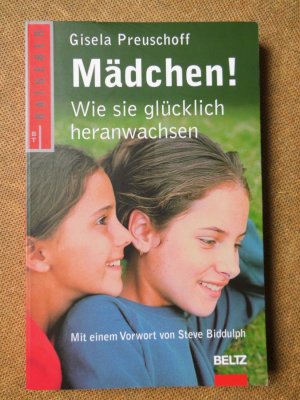gebrauchtes Buch – Gisela Preuschoff – Mädchen! - Wie sie glücklich heranwachsen