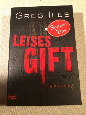 gebrauchtes Buch – Greg Iles – Leises Gift