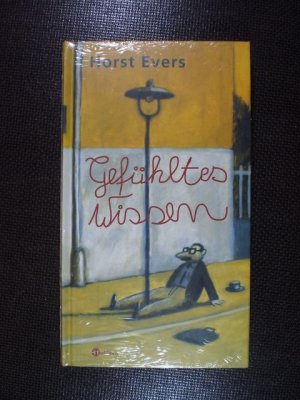 gebrauchtes Buch – Horst Evers – Gefühltes Wissen