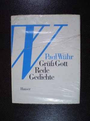 gebrauchtes Buch – Paul Wühr – Grüss Gott. Rede. Gedichte