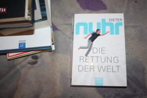 gebrauchtes Buch – Dieter Nuhr – Die Rettung der Welt