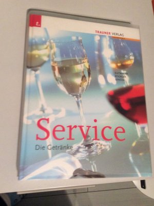 gebrauchtes Buch – Gutmayer; Siegel – Service. Die Getränke