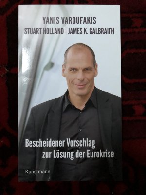 gebrauchtes Buch – Galbraith, James K – Bescheidener Vorschlag zur Lösung der Eurokrise