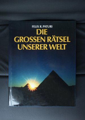 gebrauchtes Buch – Felix R. Paturi – Die großen Rätsel unserer Welt