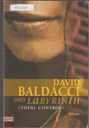 gebrauchtes Buch – David Baldacci – Das Labyrinth (Total Control)