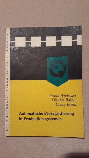 Automatische Prozeßsicherung in Produktionssystemen