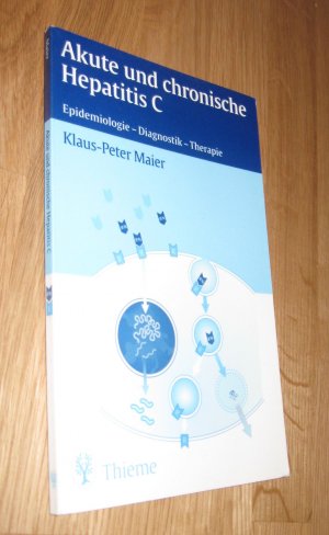 gebrauchtes Buch – Klaus-Peter Maier – Akute und chronische Hepatitis C