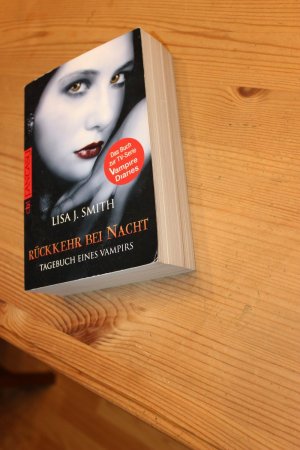 gebrauchtes Buch – Smith, Lisa J – Tagebuch eines Vampirs - Rückkehr bei Nacht - Die Romanvorlage zur Serie