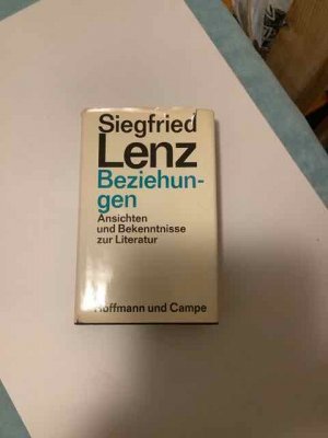 Beziehungen. Ansichten und Bekenntnisse zur Literatur.