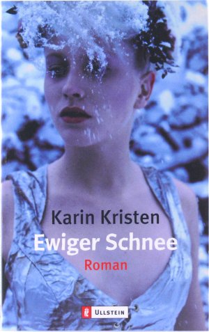 gebrauchtes Buch – Karin Kristen – Ewiger Schnee