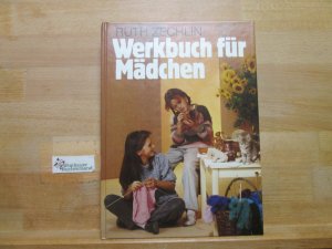 Werkbuch für Mädchen und alle, die mit klassischen handwerklichen Grundlagen eigene Werk- und Handarbeiten verwirklichen wollen.