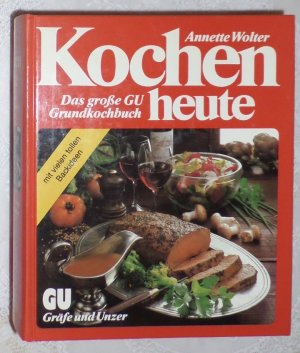 Das große GU Grundkochbuch - Kochen Heute