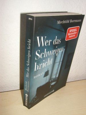 gebrauchtes Buch – Mechtild Borrmann – Wer das Schweigen bricht