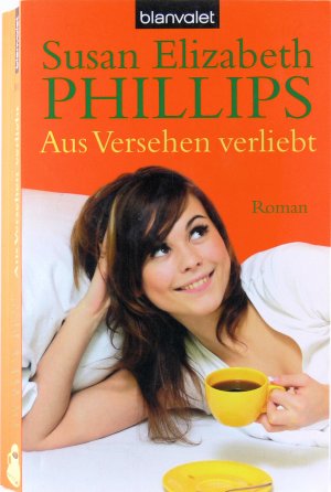 gebrauchtes Buch – Susan Elizabeth Phillips / Übers: Elfriede Peschel – Aus Versehen verliebt