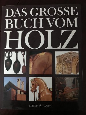 gebrauchtes Buch – Martyn Bramwell/Josef Ertl – Das große Buch vom Holz