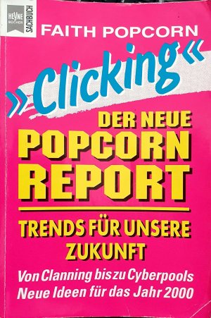 gebrauchtes Buch – Faith Popcorn – Clicking - Der neue Popcorn Report