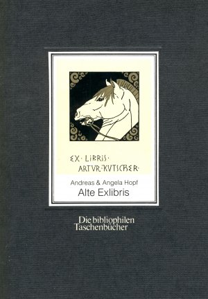 Alte Exlibris. (Die bibliophilen Taschenbücher, Nr. 48)