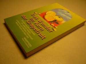 gebrauchtes Buch – Sharamon, Shalila / Baginski – Das Wunder im Kern der Grapefruit