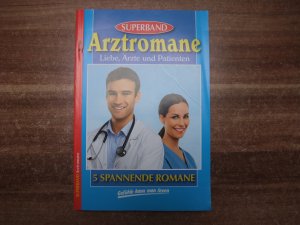 gebrauchtes Buch – Arztromane. Liebe, Ärzte und Patienten. 5 spannende Romane. Nr. 169