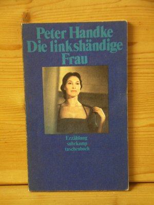 gebrauchtes Buch – Peter Handke – "Die linkshändige Frau" Erzählung