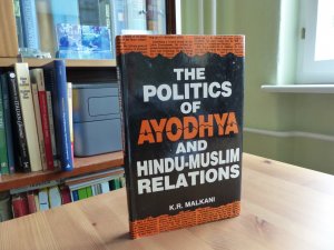 The Politics of Ayodhya and Hindu-Muslim Relations