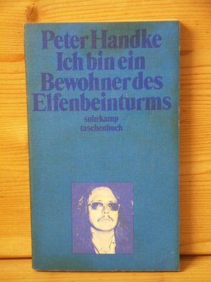 gebrauchtes Buch – Peter Handke – "Ich bin ein Bewohner des Elfenbeinturms"