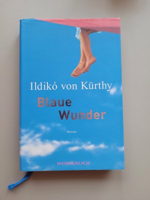 gebrauchtes Buch – Kürthy, Ildikó von – Blaue Wunder