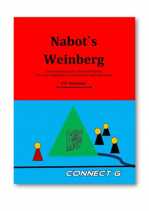 gebrauchtes Buch – Stemmler, Frank Peter – Nabots Weinberg - Eine Auslegung zum 1.Buch der Könige mit einer Einführung in die biblische Zahlensymbolik.