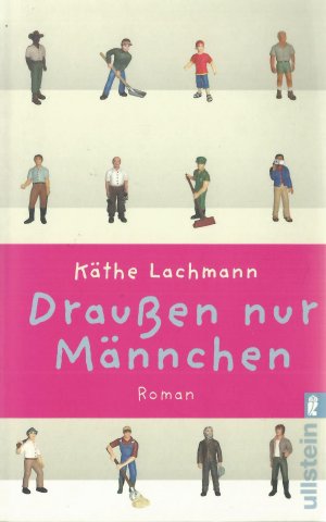 gebrauchtes Buch – Käthe Lachmann – Draußen nur Männchen