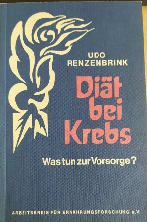 gebrauchtes Buch – Udo Renzenbrink – Diät bei Krebs - Was tun zur Vorsorge und Therapiebegleitung?