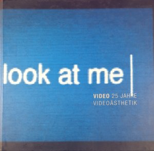 gebrauchtes Buch – Video 25 Jahr Videoästhetik - look at me