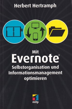 gebrauchtes Buch – Herbert Hertramph – Mit Evernote Selbstorganisation und Informationsmanagement optimieren