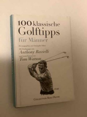 100 klassische Golftipps für Männer