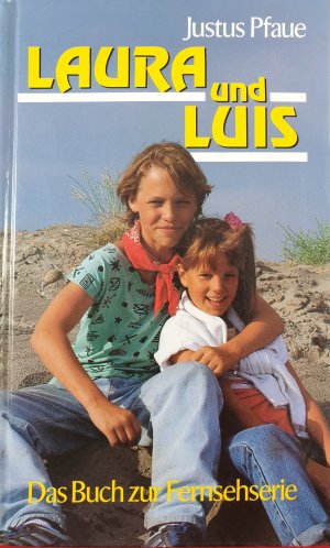 gebrauchtes Buch – Justus Pfaue – Laura und Luis