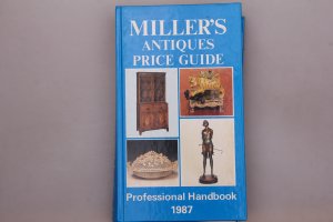 MILLER'S ANTIQUES PRICE GUIDE 1987. Professional Handbook